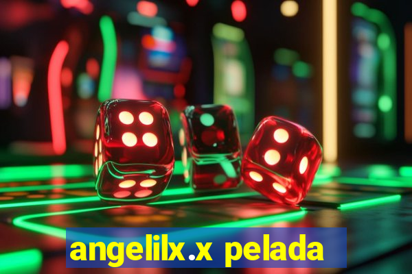 angelilx.x pelada